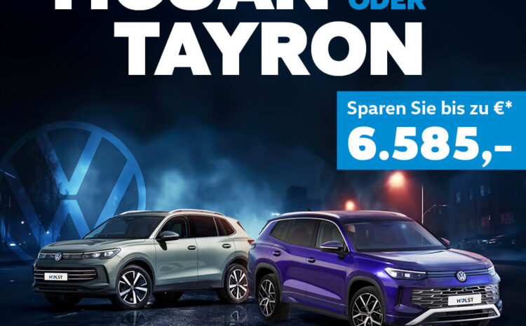 Tiguan & Tayron als Tageszulassung