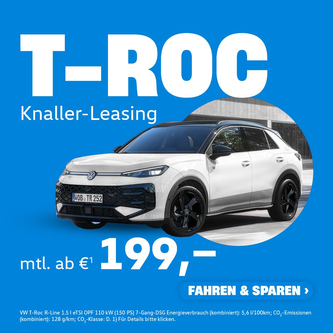 Der neue T-Roc für Privatkunden Der neue T-Roc für Privatkunden